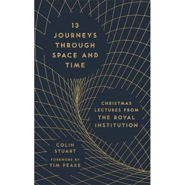 13 Journeys Through Space and Time