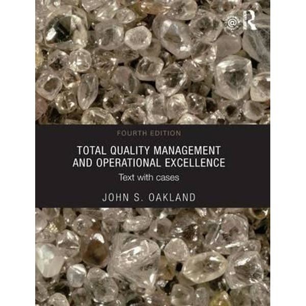 Total Quality Management and Operational Excellence
