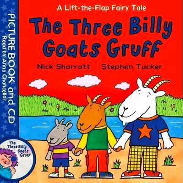 The Three Billy Goats Gruff: Book and CD Pack - Nick Sharratt, Stephen Tucker
