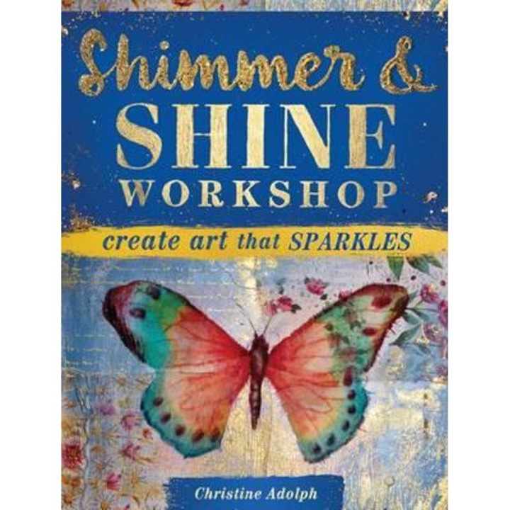 Shimmer 7 Shine Workshop