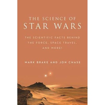 Science of Star Wars Science of Star Wars