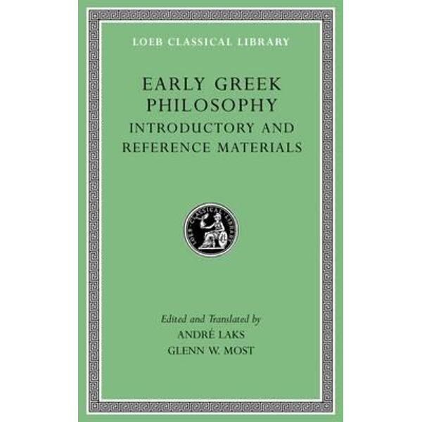 Early Greek Philosophy, Volume I