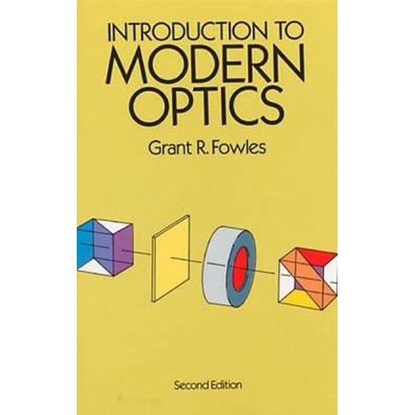 Introduction to Modern Optics
