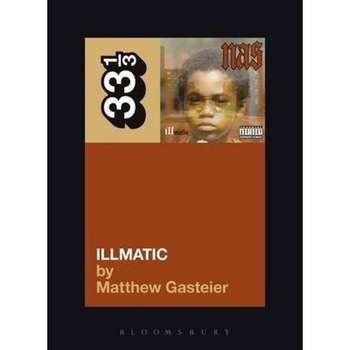 Nas's Illmatic - Matthew Gasteier Nas's Illmatic - Matthew Gasteier