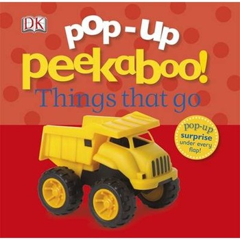 Pop-Up Peekaboo! Things That Go Pop-Up Peekaboo! Things That Go