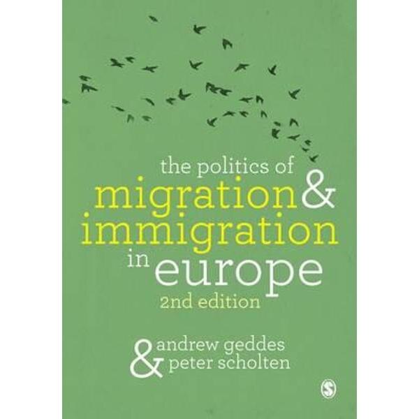 Politics of Migration and Immigration in Europe