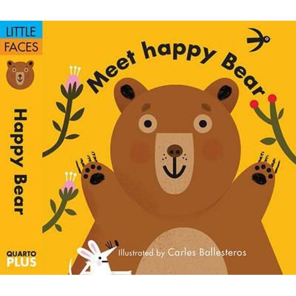 Little Faces: Meet Happy Bear