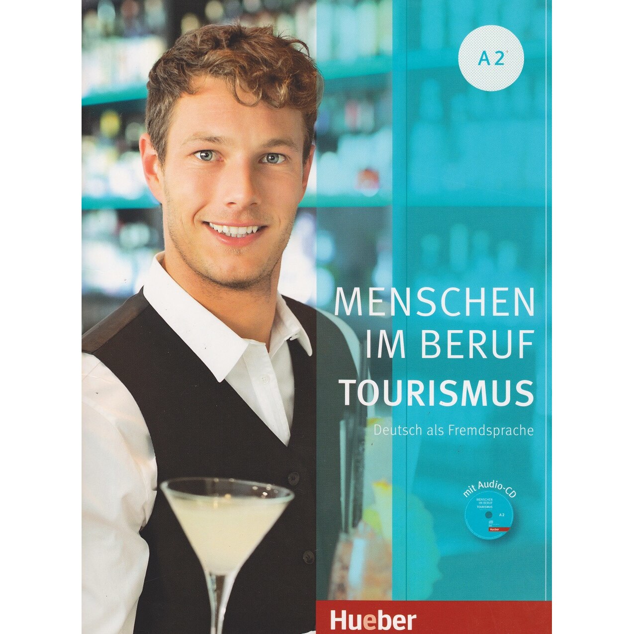 Menschen im Beruf - Tourismus A2 curs profesional Cordula Schurig