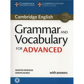 Grammar and Vocabulary for Advanced - Book with Answers and Audio - Simon Haines,Martin Hewings Grammar and Vocabulary for Advanced - Book with Answers and Audio - Simon Haines,Martin Hewings