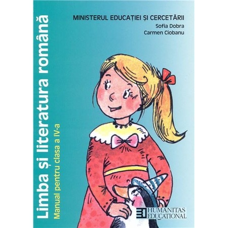Limba Si Literatura Romana Manual Pentru Clasa A Iv A Sofia Dobra Carmen Ciobanu Emag Ro