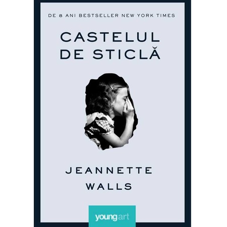 Castelul De Sticla Editia 2018 Jeannette Walls Emag Ro