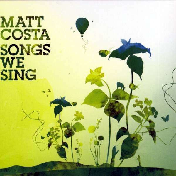 Matt Costa - Songs We Sing (CD)