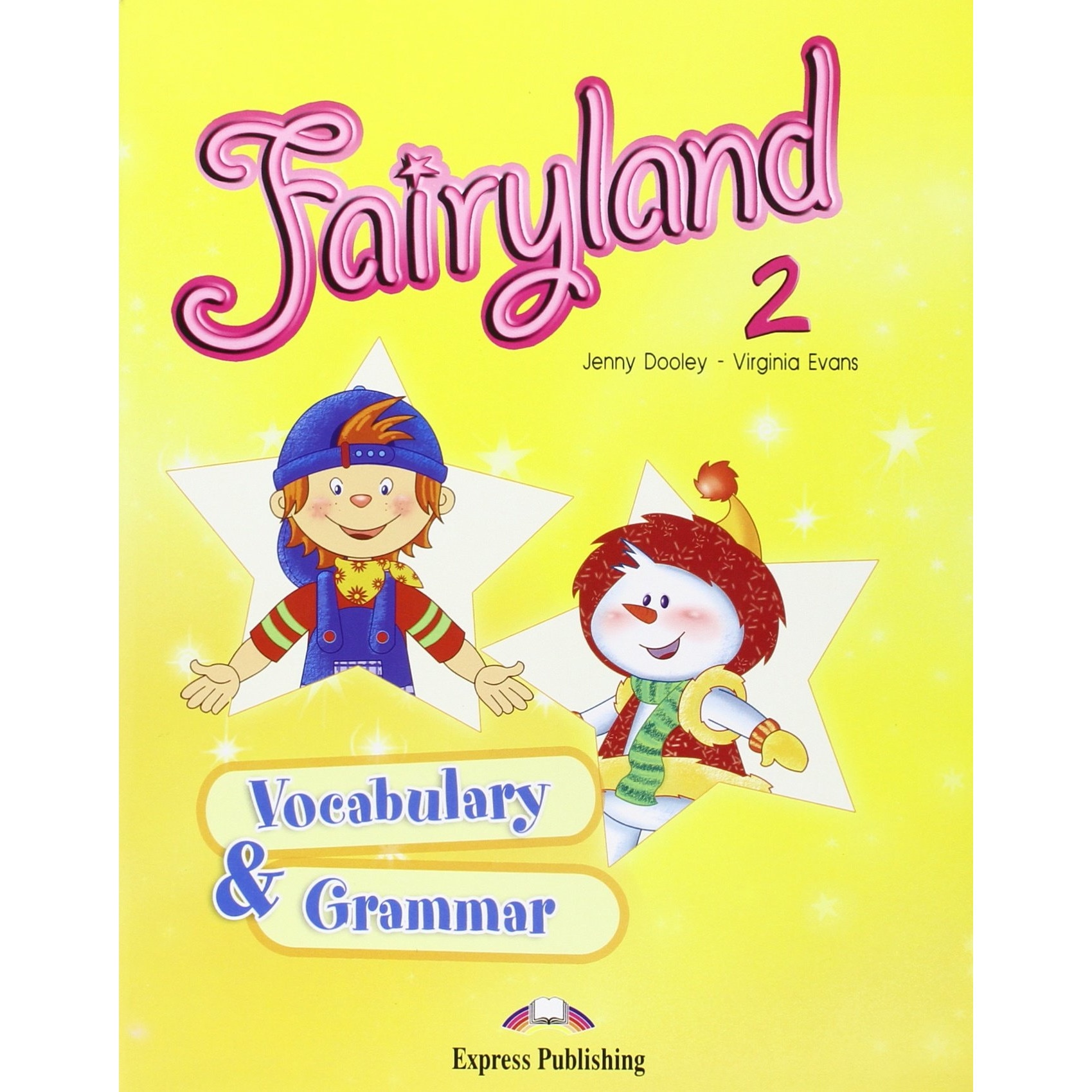 Fairyland 1 pupil's book. Fairyland 1 pupil's Audio CD.