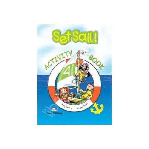 Set Sail 4, Activity Book (Curs pentru limba engleza, Caietul elevului clasa IV-a) - Jenny Dooley