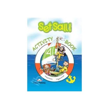 Set Sail 4, Activity Book (Curs pentru limba engleza, Caietul elevului clasa IV-a) - Jenny Dooley Set Sail 4, Activity Book (Curs pentru limba engleza, Caietul elevului clasa IV-a) - Jenny Dooley