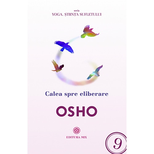 Calea spre eliberare - Osho