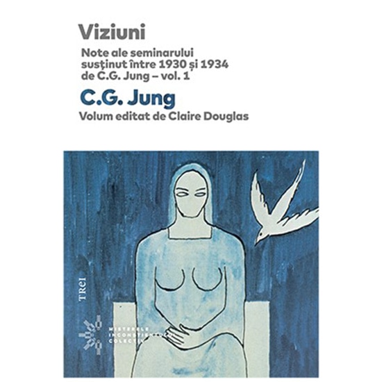 Viziuni. Note ale seminaului sustinut intre 1930 si 1934 vol.I