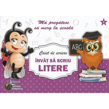 Caiet de scriere - Invat sa scriu litere (Ma pregatesc sa merg la scoala 1) Caiet de scriere - Invat sa scriu litere (Ma pregatesc sa merg la scoala 1)