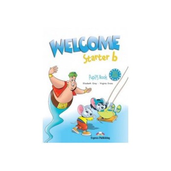Welcome starter B, Student Book, Curs de limba engleza pentru clasa II-a Welcome starter B, Student Book, Curs de limba engleza pentru clasa II-a