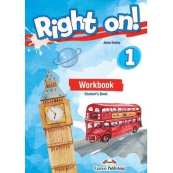 Right on! 1 Workbook Student's Book Right on! 1 Workbook Student's Book