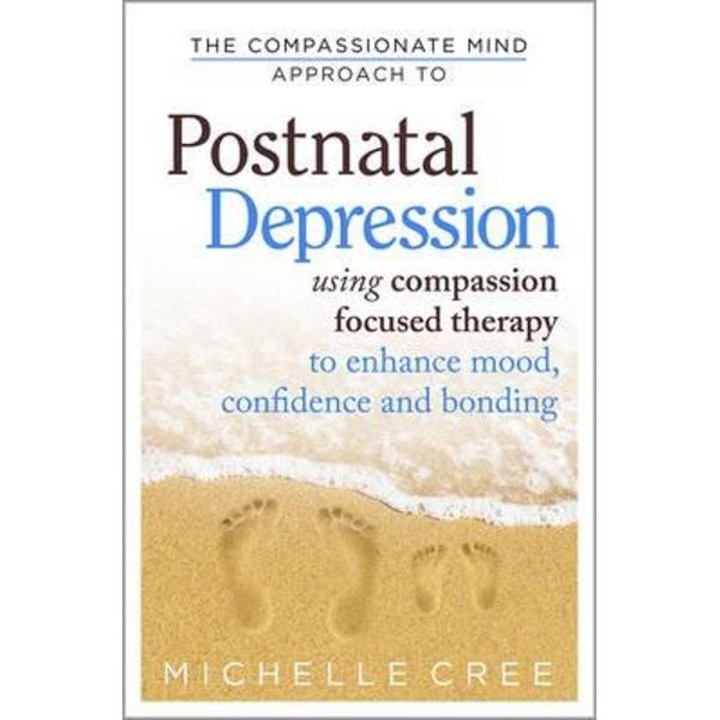 Compassionate Mind Approach to Postnatal Depression