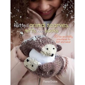 Knitted Animal Scarves, Mitts, and Socks Knitted Animal Scarves, Mitts, and Socks