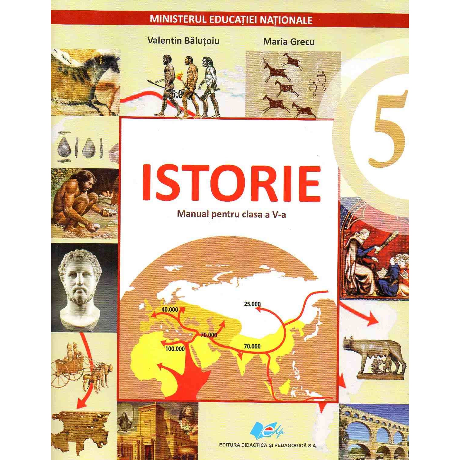 Istorie manual pentru clasa a V-a , autor Valentin Balutioiu