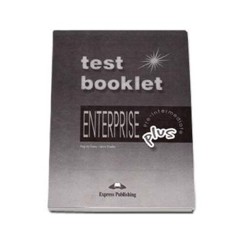 Enterprise Plus Pre-Intermediate. TEST BOOKLET