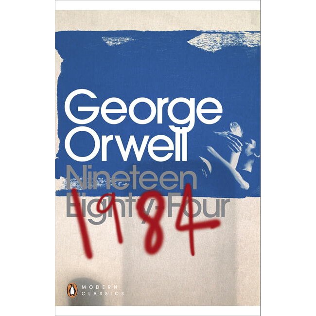 1984 Nineteen Eighty-Four, George Orwell , George Orwell