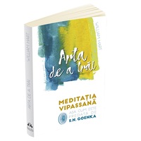 arta de a trai-meditatia vipassana asa cum este predata de sn goenka imagen 5_0_
0