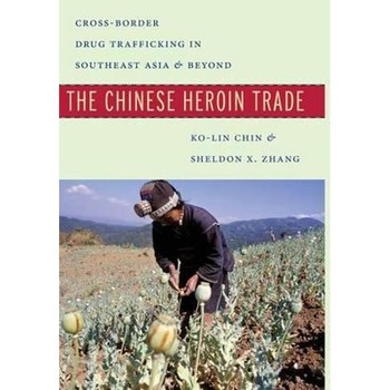 Chinese Heroin Trade Chinese Heroin Trade