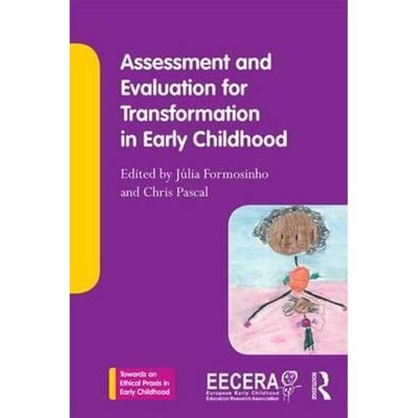 Assessment and Evaluation for Transformation in Early Childh