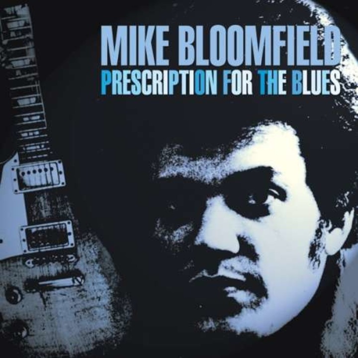 Mike Bloomfield - Prescription For The Blue (CD)