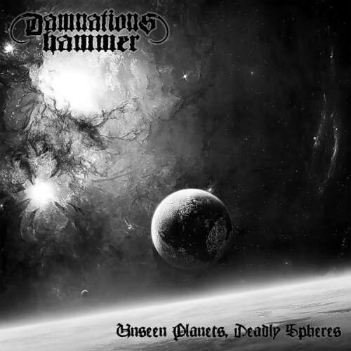 Damnations Hammer - Unseen Planets, Deadly Spheres (CD)