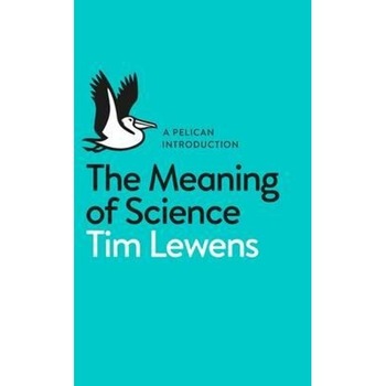 Meaning of Science Meaning of Science
