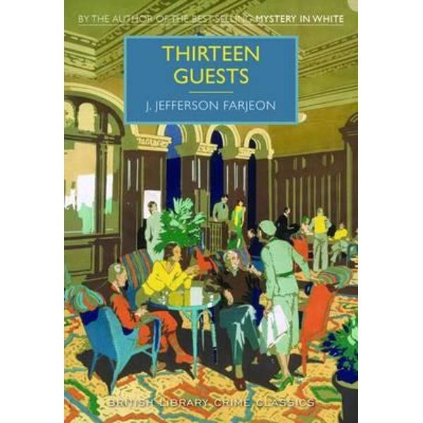 Thirteen Guests