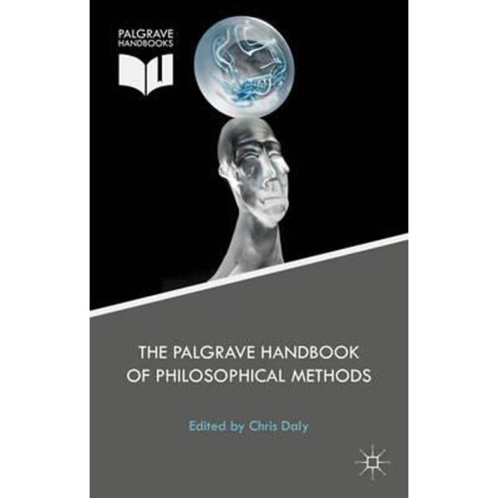 Palgrave Handbook of Philosophical Methods