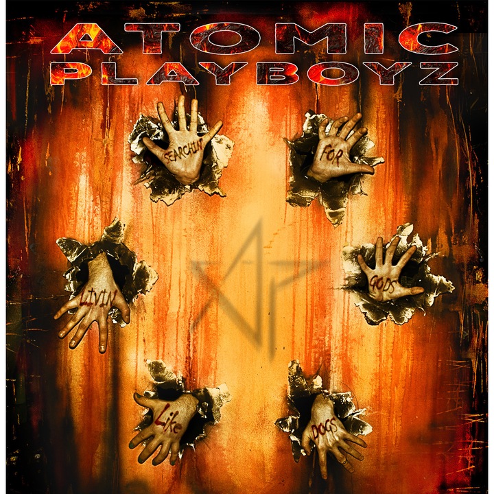 Atomic Playboyz - Searchin' For Gods, Livin' Like Dogs (CD)