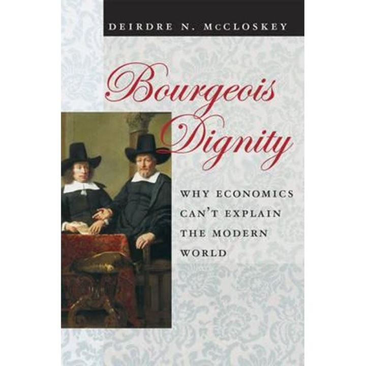 Bourgeois Dignity