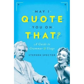 May I Quote You on That? May I Quote You on That?