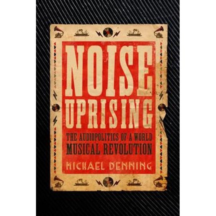 Noise Uprising