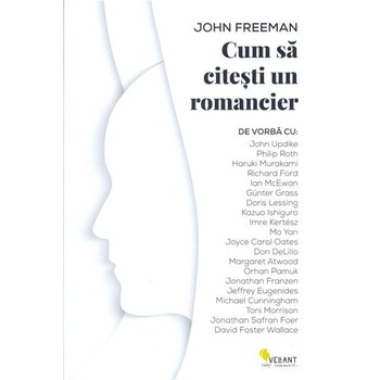 Cum sa citesti un romancier - John Freeman Cum sa citesti un romancier - John Freeman
