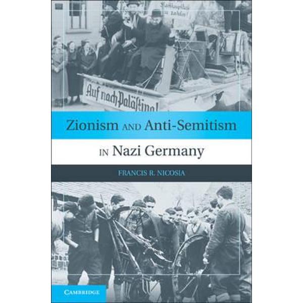 Zionism and Anti-Semitism in Nazi Germany
