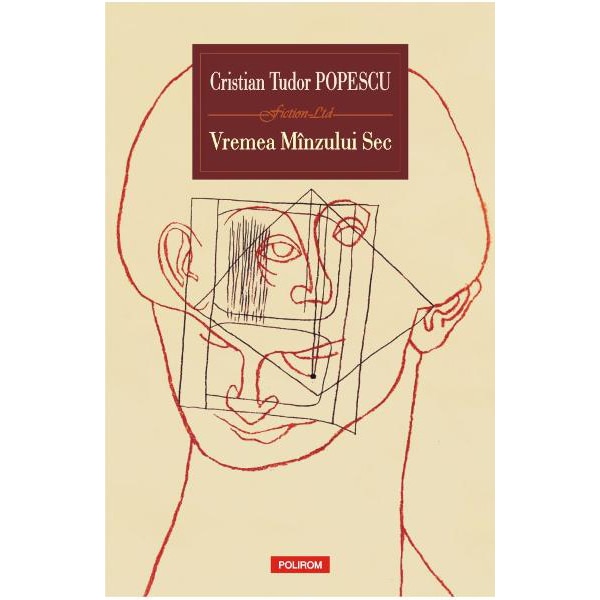 Vremea Minzului Sec - Cristian Tudor Popescu