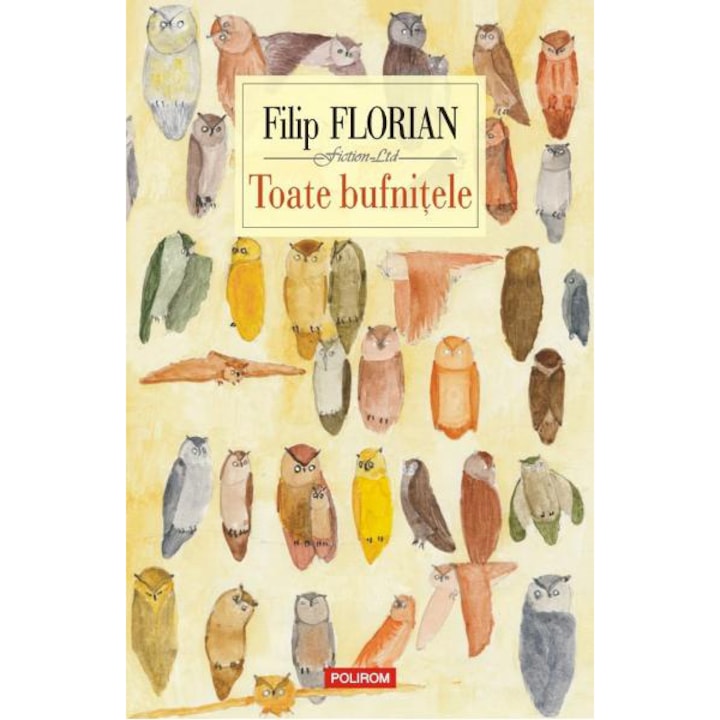 Összes bagoly (4. kiadás) – Filip Florian (Román nyelvű kiadás)