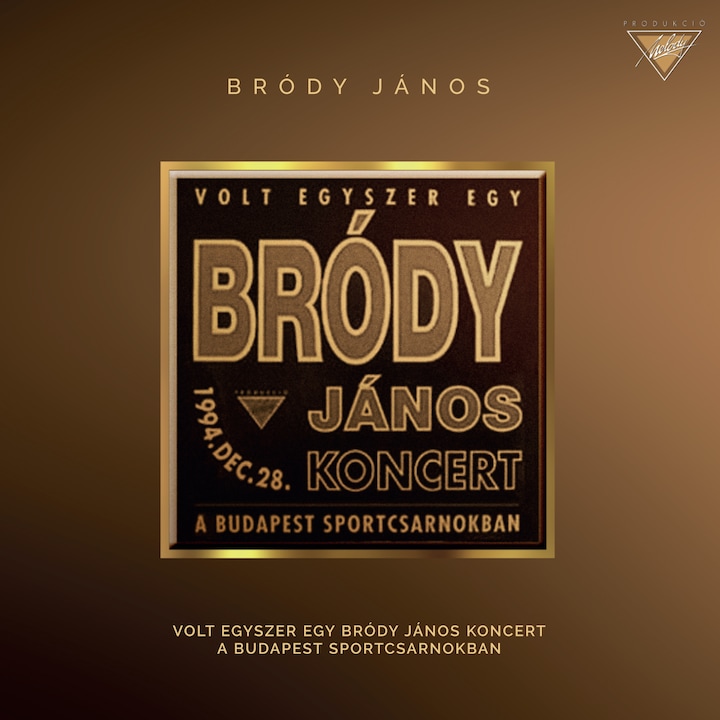 Bródy János: Volt egyszer egy Bródy János koncert - újrakiadás (CD)