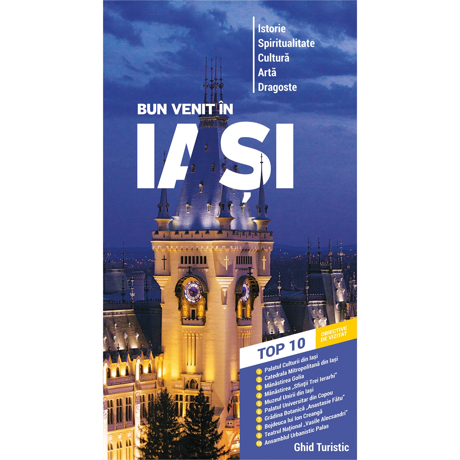 Bun venit in Iasi - Ghidul Turistic al Iasului