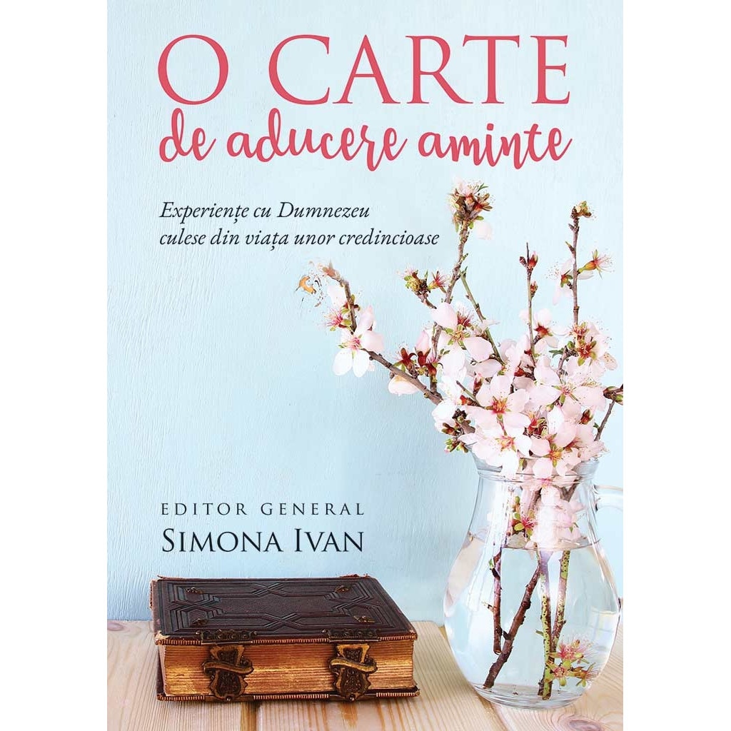O carte de aducere aminte - Simona Ivan