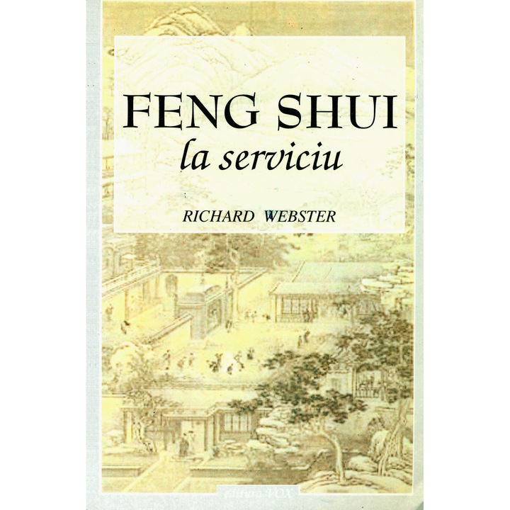 Feng Shui la serviciu - Richard Webster