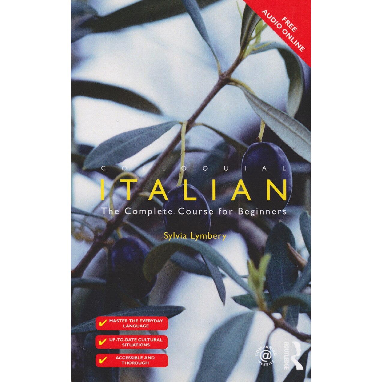 Colloquial Italian The Complete Course for Beginners, 2nd Edition Sylvia Lymbery